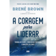 Livro A coragem para liderar