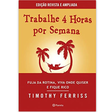 Livro Trabalhe 4 horas por semana, do Tim Ferris